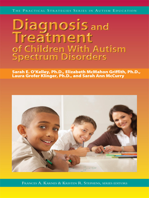 Title details for Diagnosis and Treatment of Children With Autism Spectrum Disorders by Elizabeth McMahon Griffith - Wait list